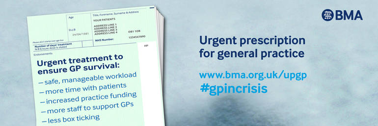 BMA's Urgent Prescription for General Practice Campaign